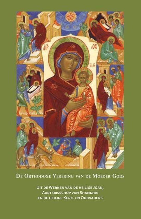 Orthodoxe verering van de Moeder Gods