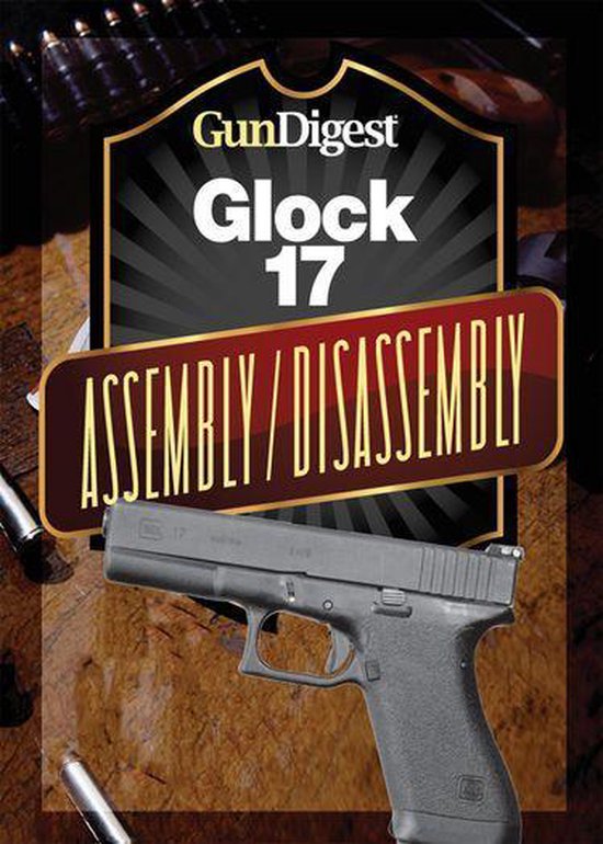 Foto: Gun digest glock assembly disassembly instructions