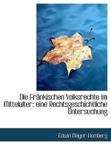 Die Frankischen Volksrechte Im Mittelalter