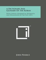 A Dictionary and Glossary of the Koran