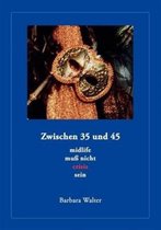 Zwischen 35 Und 45