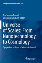 Universe of Scales: From Nanotechnology to Cosmology