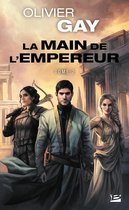 La Main de l'empereur 2 - La Main de l'empereur, T2 : La Main de l'empereur 2