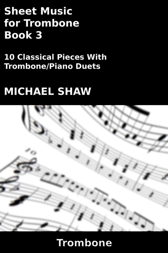 Brass And Piano Duets Sheet Music 3 Sheet Music for Trombone Book 3