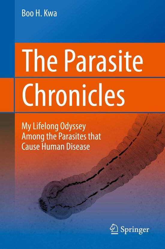 Biomedical and Life Sciences (R0) - The Parasite Chronicles - cover