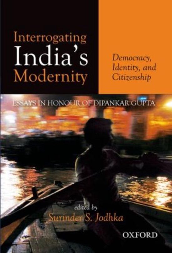 ISBN Interrogating India's Modernity ( Democracy Identity and Citizenship ), 356 pages