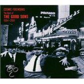 Cosmic Fireworks: The Best of the Good Sons 1994 - 2001