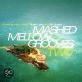 Mashed Mellow Grooves 2