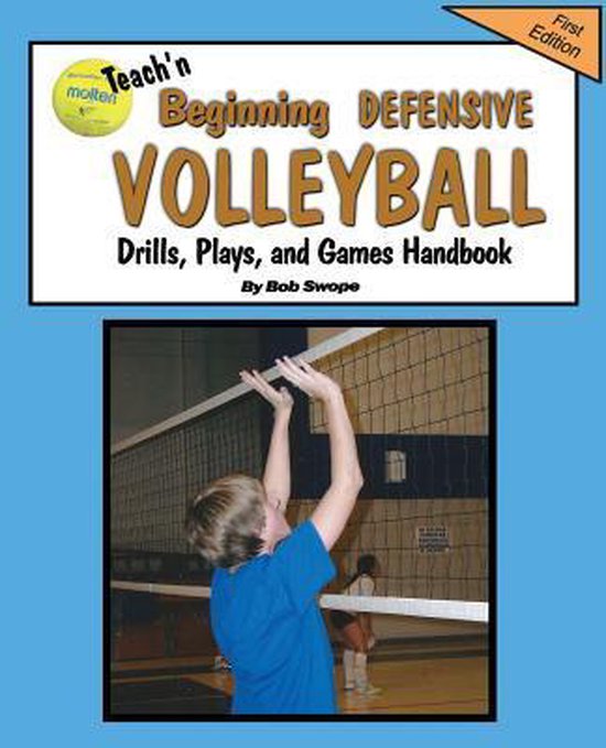 Teach'n Beginning Defensive Volleyball Drills, Plays, and Games Free