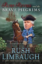 Rush Revere - Rush Revere and the Brave Pilgrims