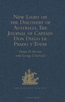 New Light on the Discovery of Australia, As Revealed by the Journal of Captain Don Diego De Prado Y Tovar