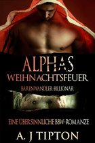 Bärenwandler-Billionär 4 - Alphas Weihnachtsfeuer