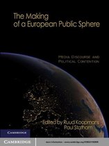 Communication, Society and Politics -  The Making of a European Public Sphere
