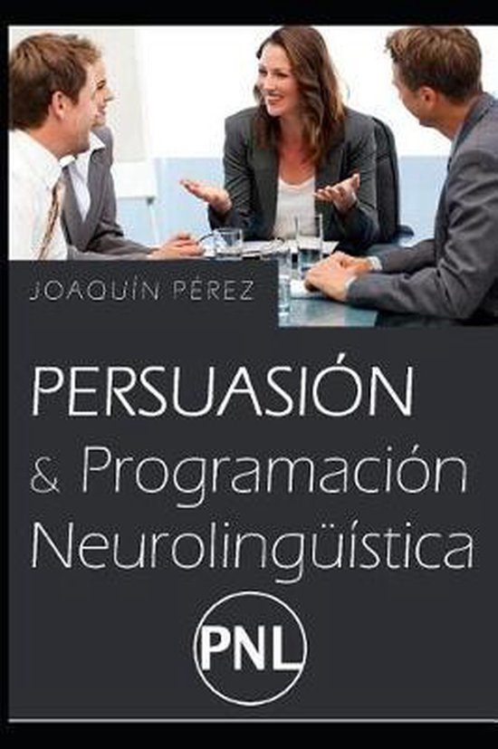 Foto: Persuasi n y programaci n neuroling stica