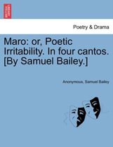 Maro: or, Poetic Irritability