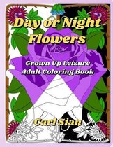 Day or Night Flowers