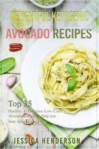 Delightful Ketogenic Avocado Recipes