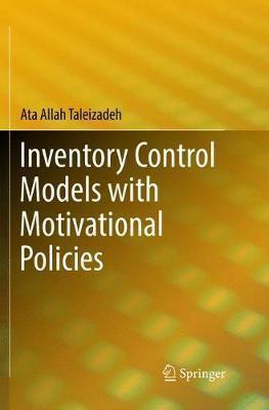 Inventory Control Models with Motivational Policies - cover