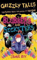 Grizzly Tales 6 - Blubbers and Sicksters