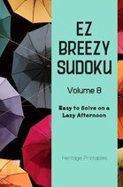 EZ Breezy Sudoku Volume 8