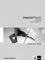 Impulse Physik Oberstufe Einführungsphase Nordrhein-Westfalen. Lehrerband Klasse 10/11
