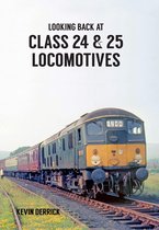 Looking Back At ... - Looking Back At Class 24 & 25 Locomotives