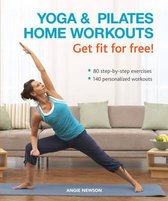 Yoga & Pilates Home Workouts Get Fit For Free!