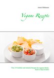 Über 275 beliebte und einfache Rezepte der veganen Küche. 4 - Vegane Rezepte