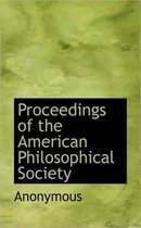 Proceedings of the American Philosophical Society