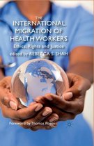 The International Migration of Health Workers