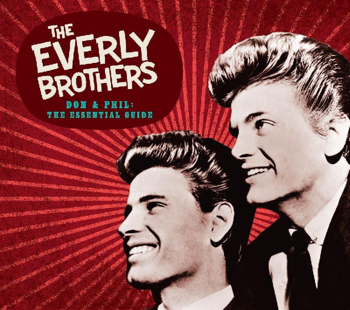 Don brothers. Everly brothers.