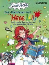 ZAWUSCH ! Ins Abenteuer mit Hexe Lilli. 3 Geschichten und CD