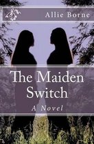 The Maiden Switch