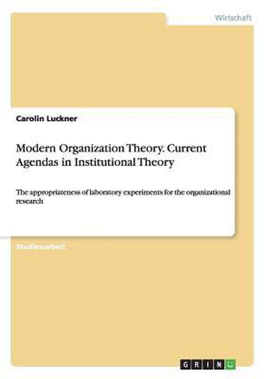 Foto: Modern organization theory currentagendas in institutional theory