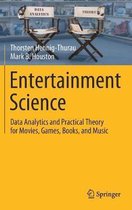 Entertainment Science: Data Analytics and Practical Theory for Movies, Games, Books, and Music