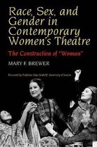 Race Sex & Gender in Contemporary Women's Theatre (HB@PB Price)