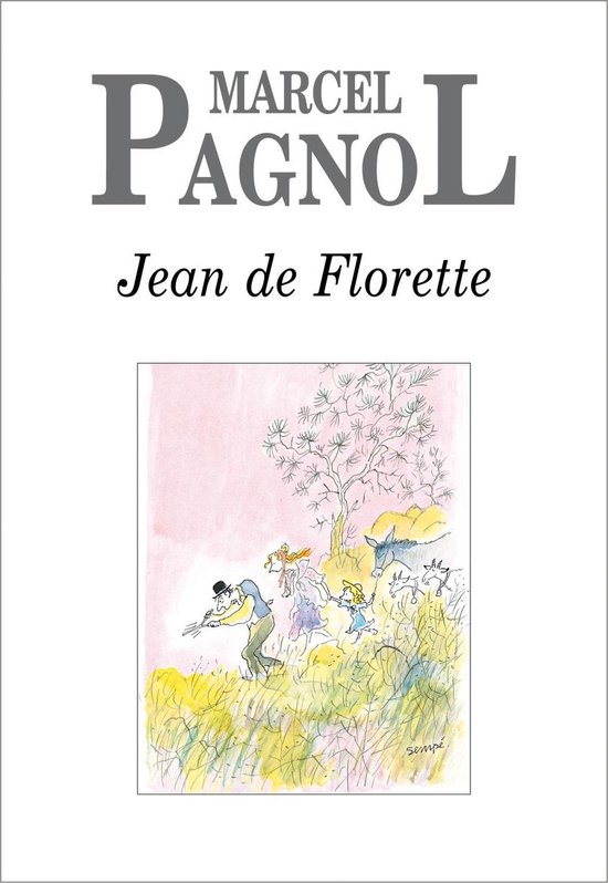Jean de Florette (ebook), Marcel Pagnol | 9782877069045 | Livres | bol