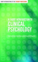 Short Introductions to the Therapy Professions - A Short Introduction to Clinical Psychology