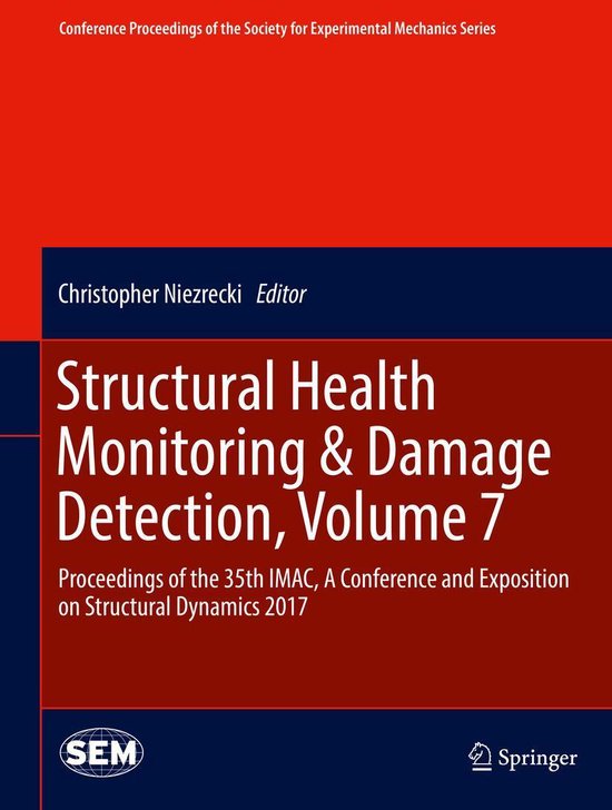 Structural Health Monitoring & Damage Detection, Volume 7 (ebook