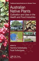 Traditional Herbal Medicines for Modern Times - Australian Native Plants