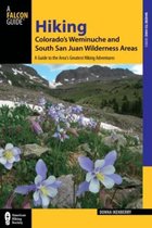Falcon Guide Hiking Colorado's Weminuche and South San Juan Wilderness Area
