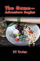 The Game-Adventure Begins
