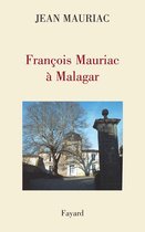 François Mauriac à Malagar