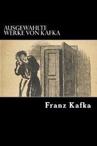 Ausgewahlte Werke von Kafka