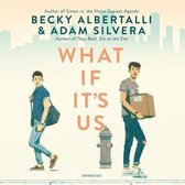 What If It's Us Lib/E