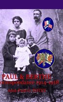 Paul & Berthe Correspondance 1914-1918