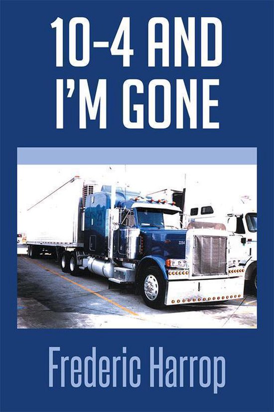 Omslag van 10-4 and I’M Gone