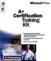 A+ Certification Training Kit