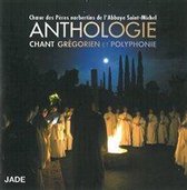 Anthologie: Chant Grégorien et Polyphonie