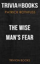 The Wise Man's Fear by Patrick Rothfuss (Trivia-On-Books)